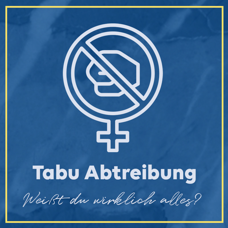 Tabu Abtreibung: Weißt du wirklich alles? – KALEB e.V.